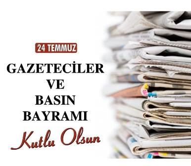 24 TEMMUZ BASIN EMEKÇİLERİNİN GÜNÜ KUTLU OLSUN