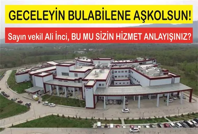 HENDEK DEVLET HASTANESİNİN PERİŞAN HALİ