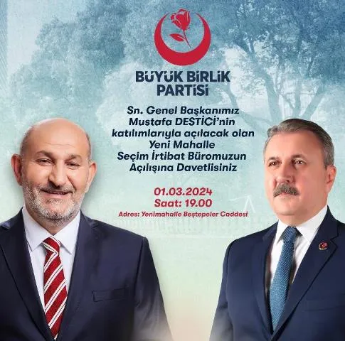 BBP GENEL BAŞKANI DESTİCİ HENDEK’DE!