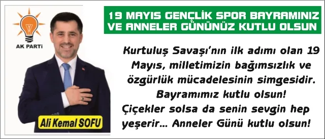 19 MAYIS ATATÜRK’Ü ANMA GENÇLİK VE SPOR BAYRAMIMIZ KUTLU OLSUN