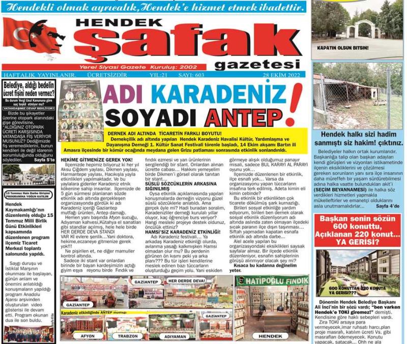 Gazeteniz Hendek Şafak yarın çıkıyor.