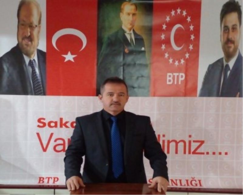 BTP İL BAŞKANI SAĞLAM’DAN CUMHURİYET MESAJI